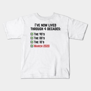 March 2020 Kids T-Shirt